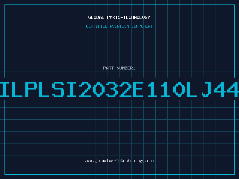 Aviation Part ILPLSI2032E110LJ44