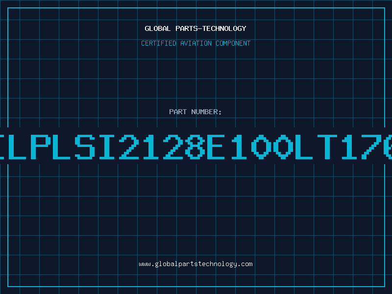Aviation Part ILPLSI2128E100LT176
