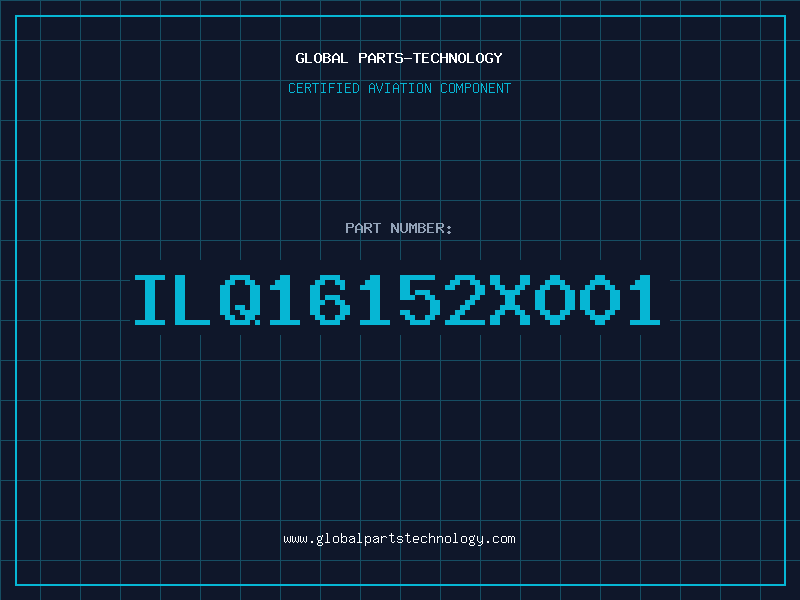 Aviation Part ILQ16152X001