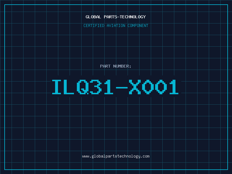 Aviation Part ILQ31-X001