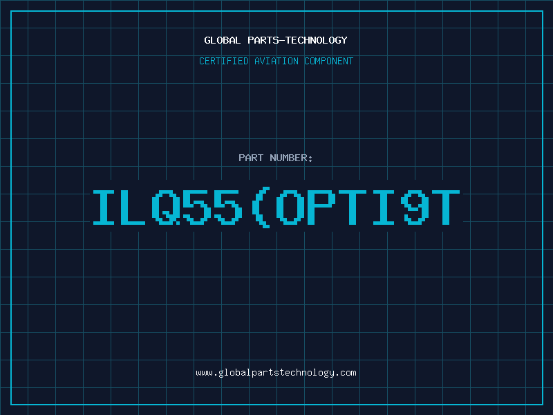 Aviation Part ILQ55OPTI9T