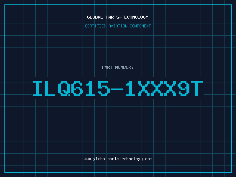 Aviation Part ILQ615-1XXX9T