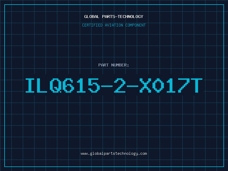 Aviation Part ILQ615-2-X017T