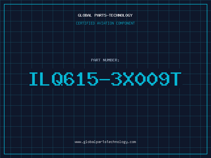 Aviation Part ILQ615-3X009T