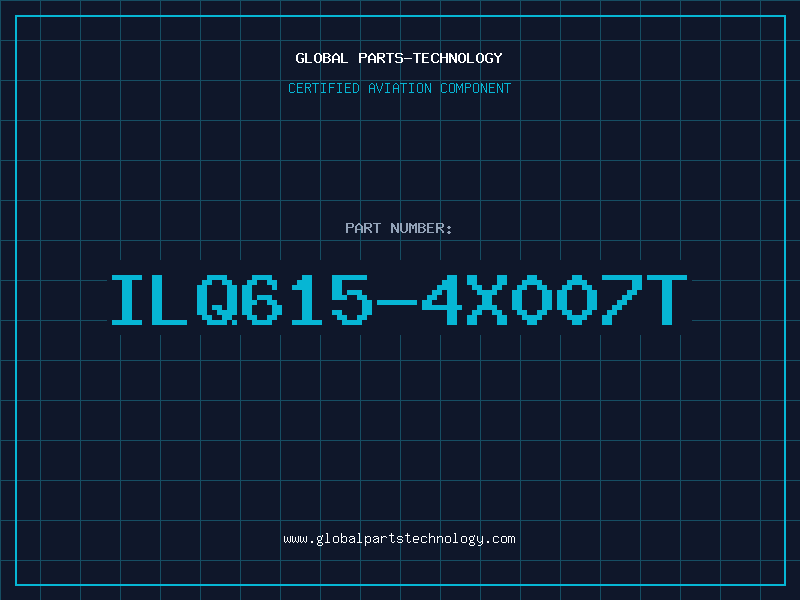 Aviation Part ILQ615-4X007T