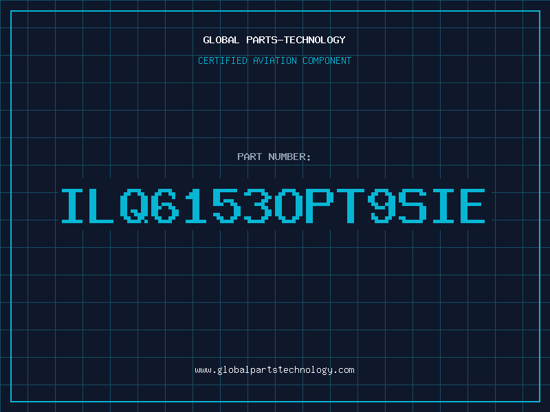 Aviation Part ILQ6153OPT9SIE