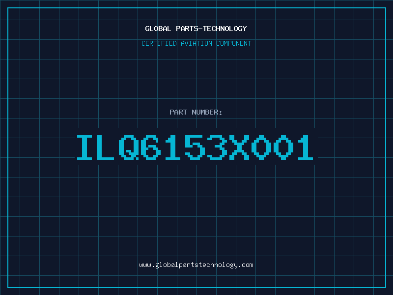 Aviation Part ILQ6153X001