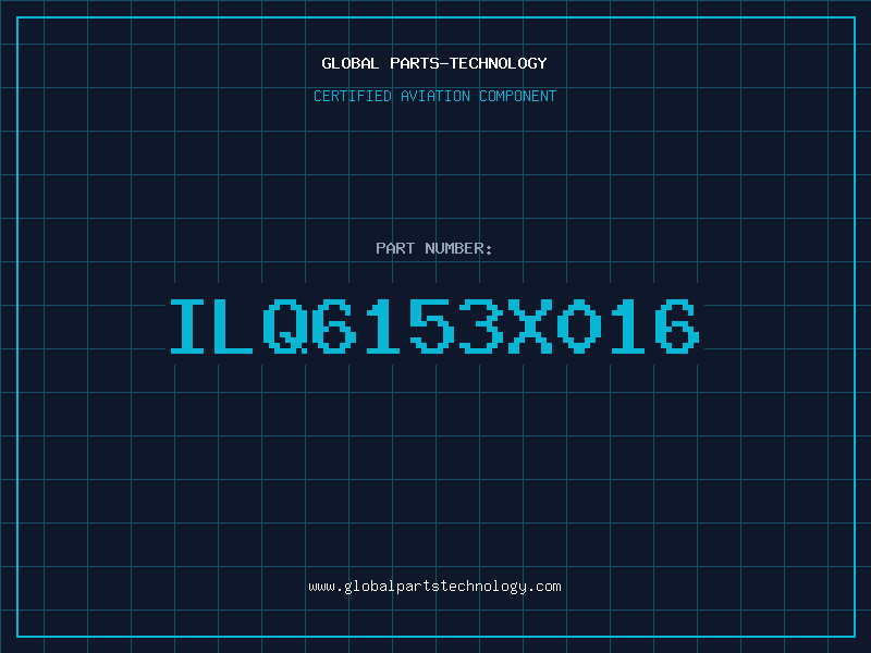 Aviation Part ILQ6153X016