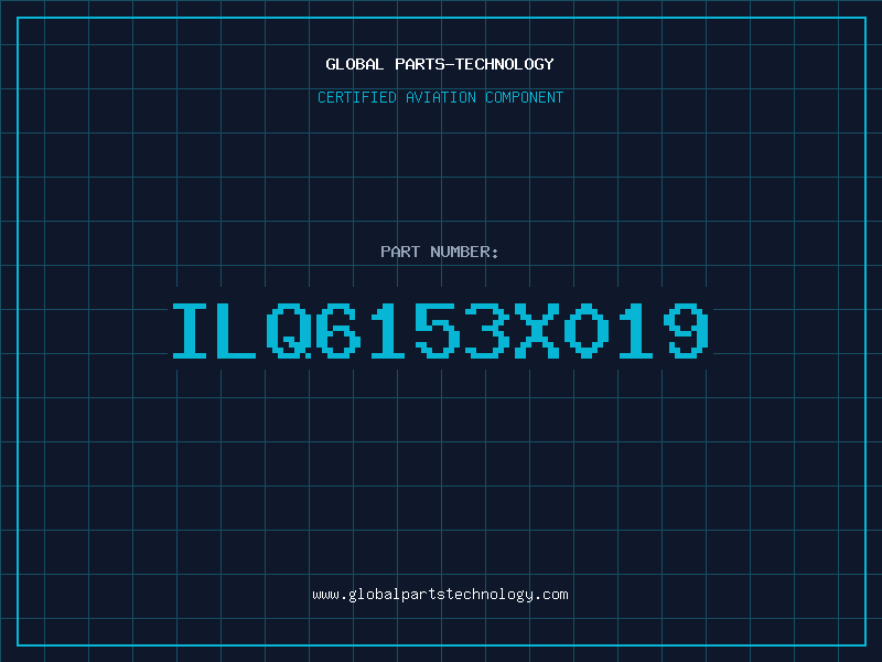 Aviation Part ILQ6153X019