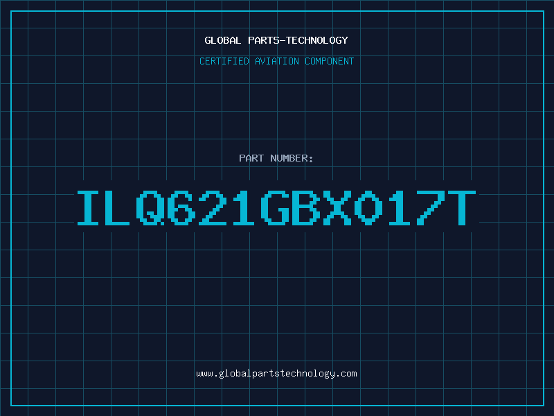 Aviation Part ILQ621GBX017T
