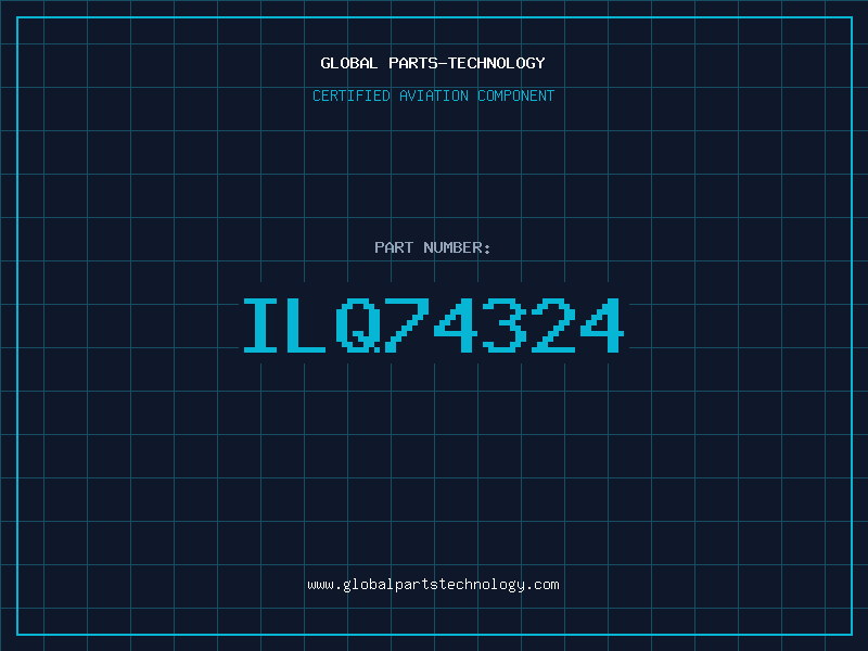 Aviation Part ILQ74324