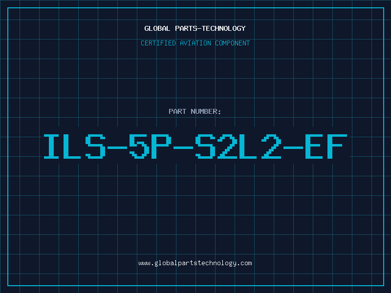 Aviation Part ILS-5P-S2L2-EF