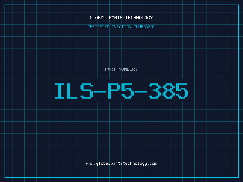 Aviation Part ILS-P5-385