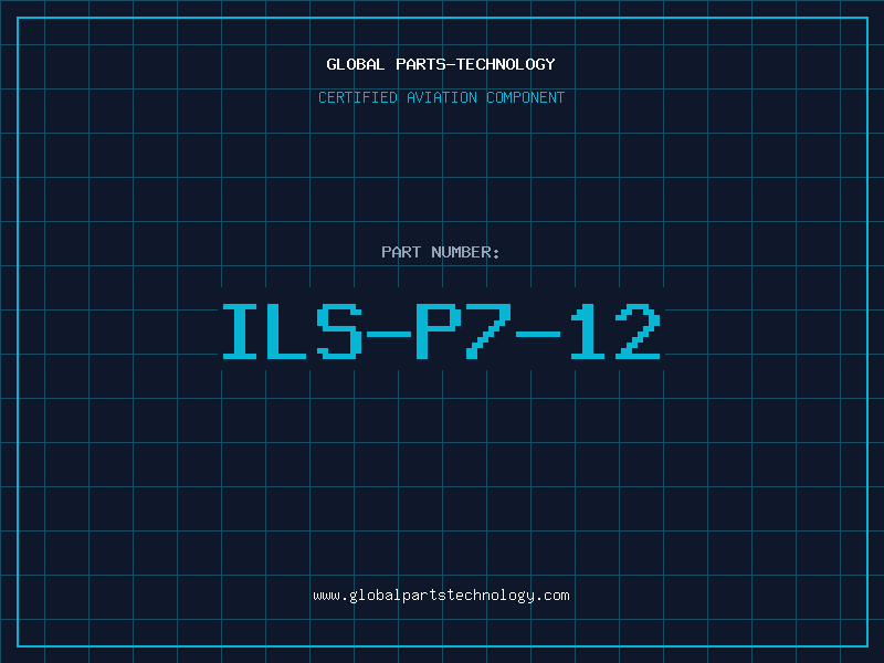 Aviation Part ILS-P7-12