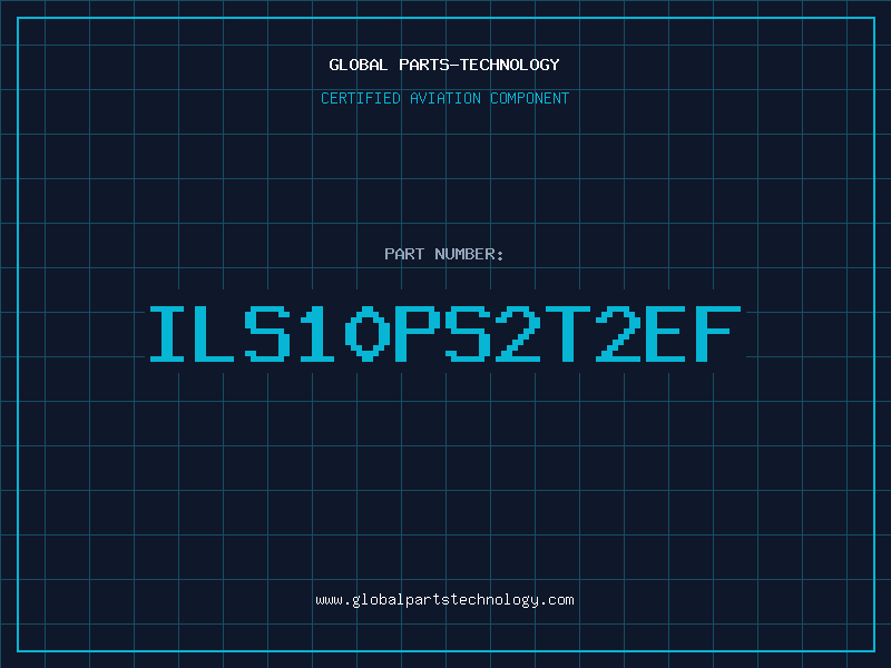 Aviation Part ILS10PS2T2EF