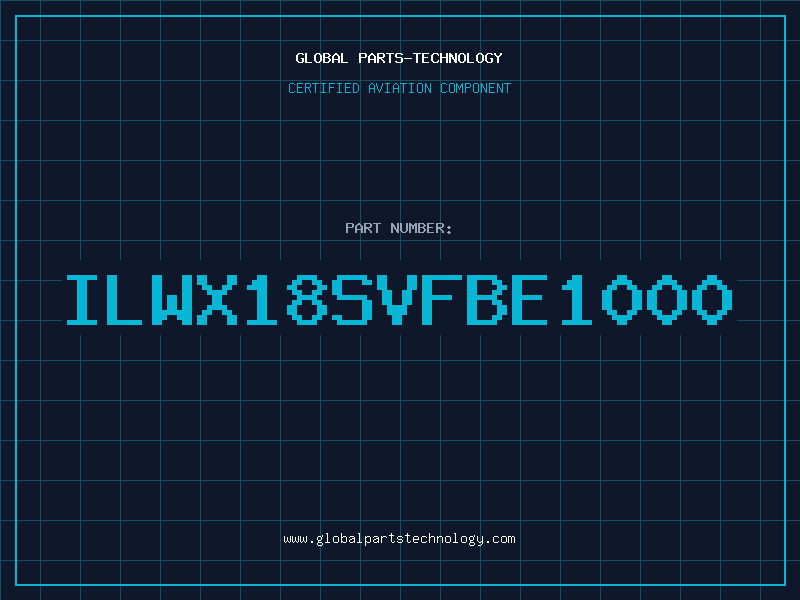 Aviation Part ILWX18SVFBE1000