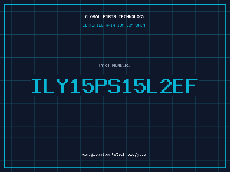 Aviation Part ILY15PS15L2EF