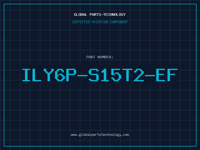 Aviation Part ILY6P-S15T2-EF