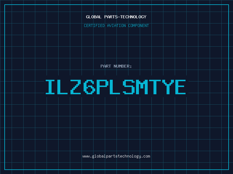 Aviation Part ILZ6PLSMTYE