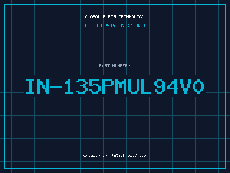 Aviation Part IN-135PMUL94V0