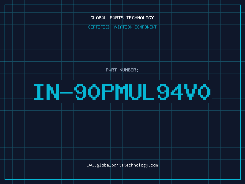 Aviation Part IN-90PMUL94V0