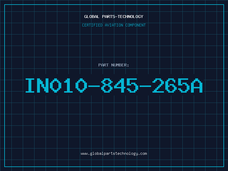 Aviation Part IN010-845-265A