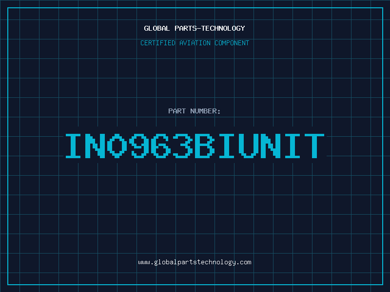 Aviation Part IN0963BIUNIT