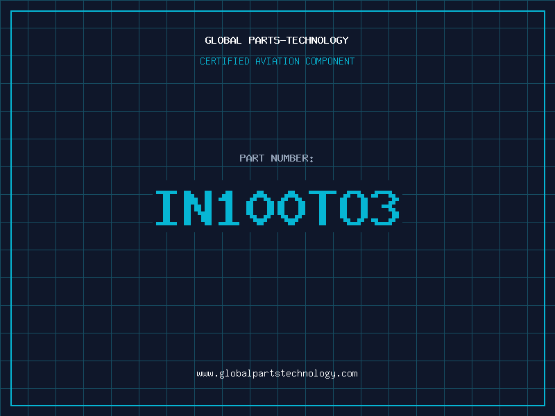 Aviation Part IN100TO3