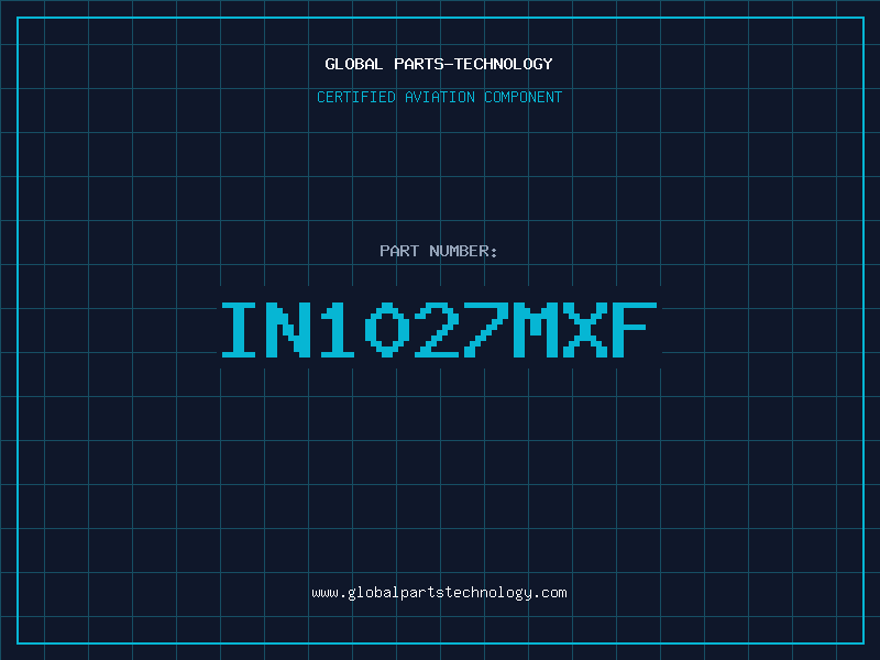 Aviation Part IN1027MXF