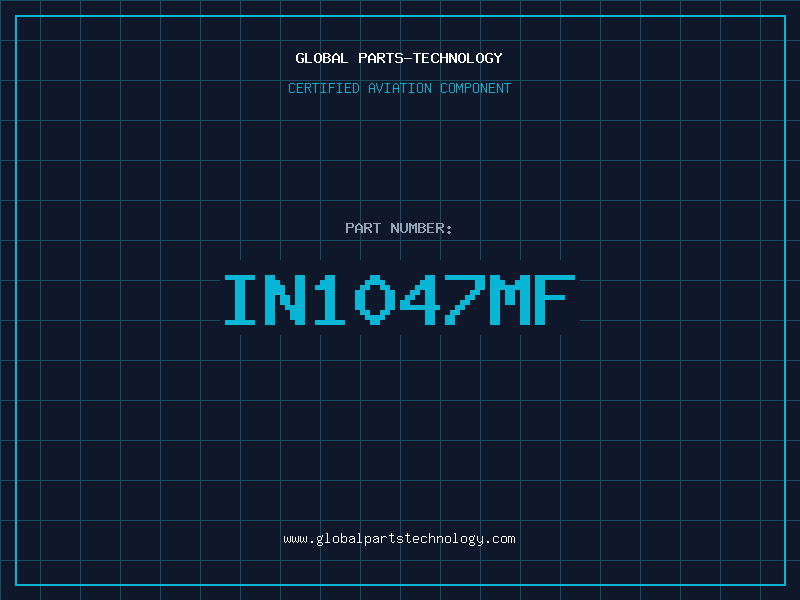 Aviation Part IN1047MF