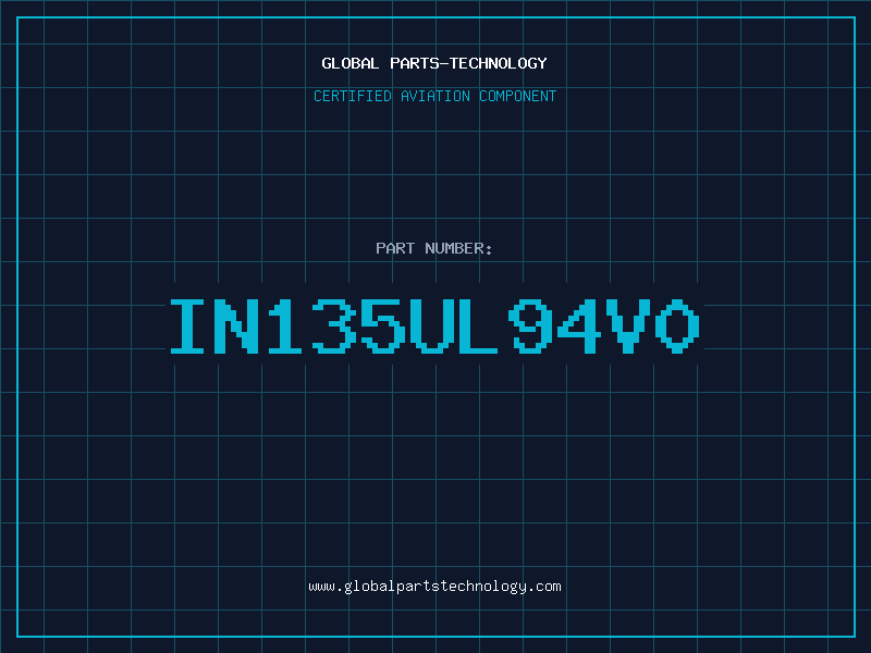 Aviation Part IN135UL94V0