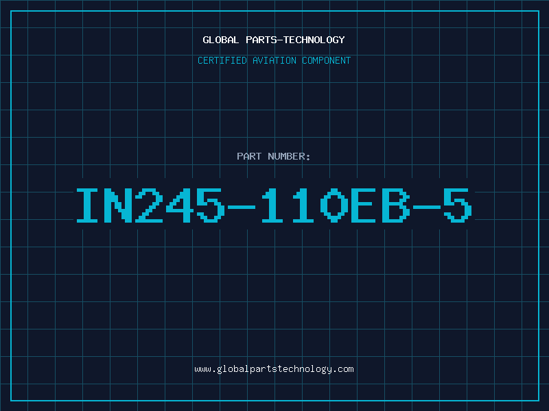 Aviation Part IN245-110EB-5
