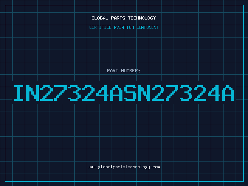 Aviation Part IN27324ASN27324A