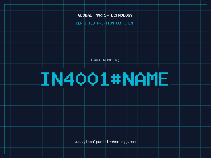 Aviation Part IN4001#NAME