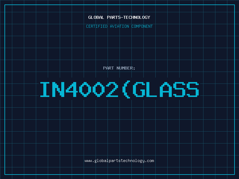 Aviation Part IN4002(GLASS
