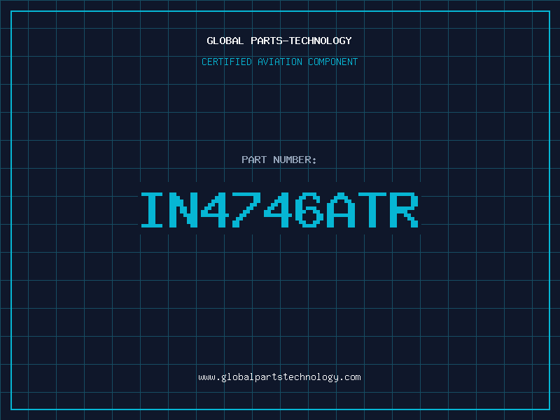 Aviation Part IN4746ATR