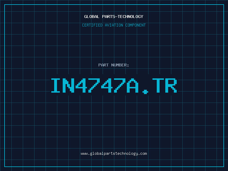 Aviation Part IN4747A.TR