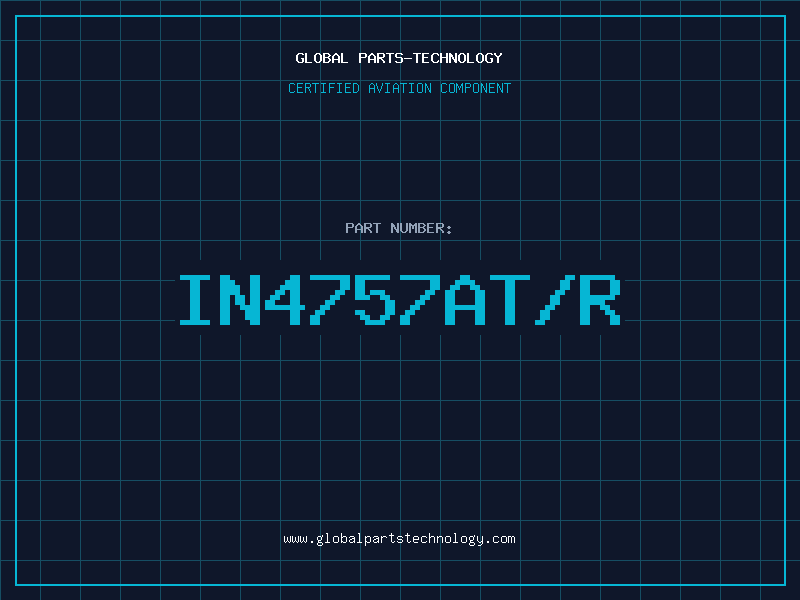 Aviation Part IN4757AT/R