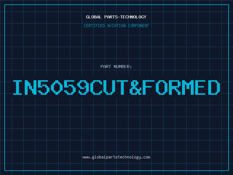 Aviation Part IN5059CUT&FORMED