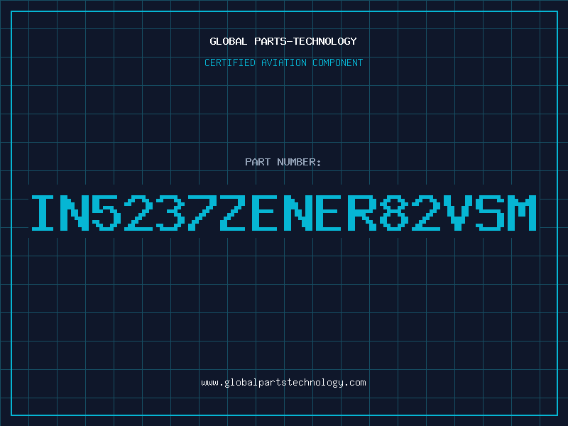 Aviation Part IN5237ZENER82VSM