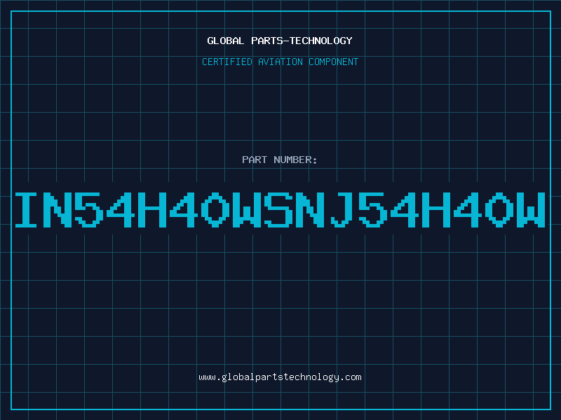 Aviation Part IN54H40WSNJ54H40W