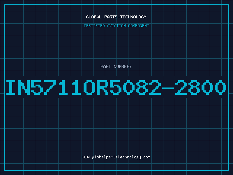 Aviation Part IN5711OR5082-2800