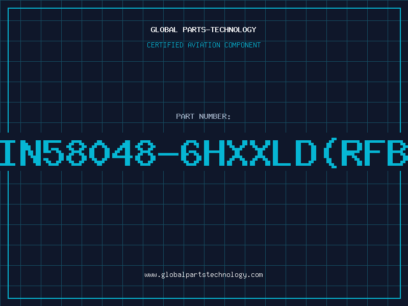 Aviation Part IN58048-6HXXLD(RFB