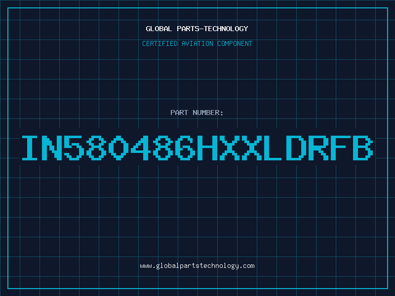 Aviation Part IN580486HXXLDRFB