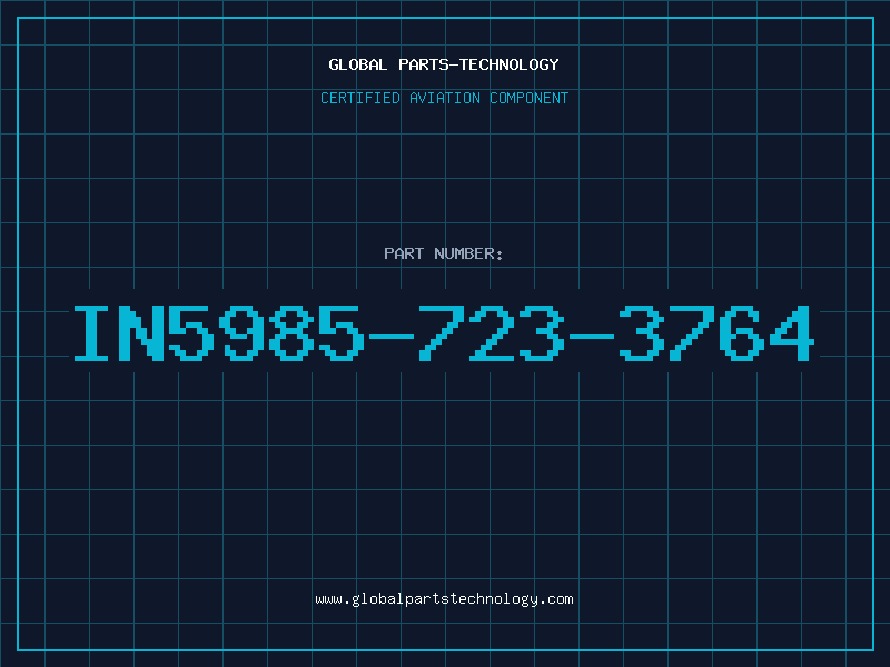 Aviation Part IN5985-723-3764