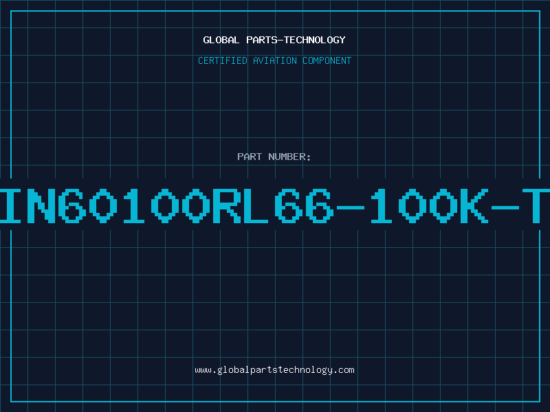 Aviation Part IN60100RL66-100K-T