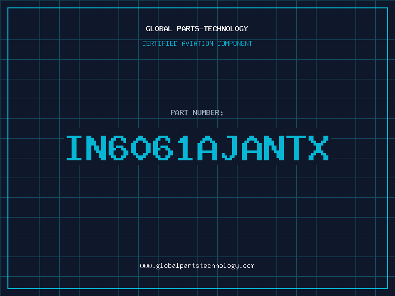 Aviation Part IN6061AJANTX