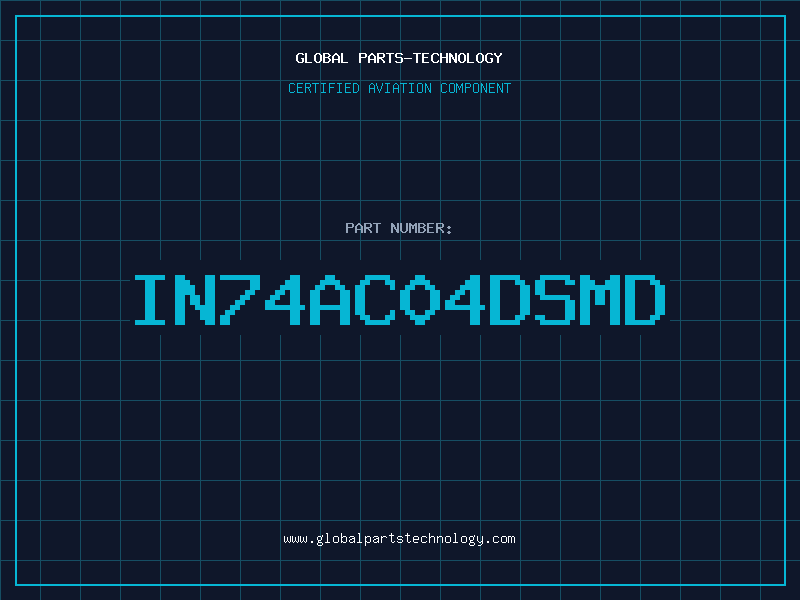 Aviation Part IN74AC04DSMD