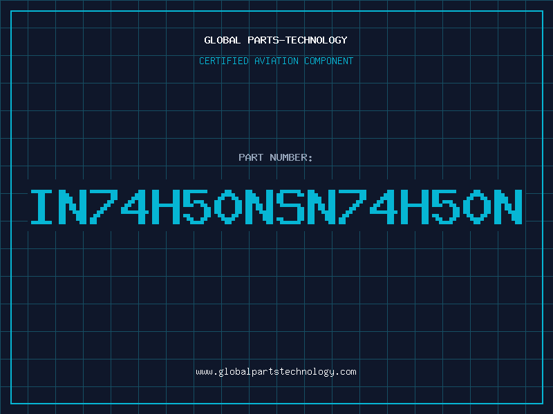 Aviation Part IN74H50NSN74H50N