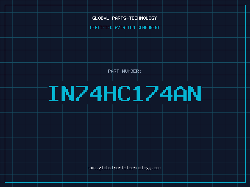 Aviation Part IN74HC174AN